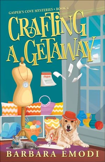 Crafting A Getaway: Gasper's Cove Cozy Mystery, Book 4