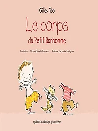 Petit Bonhomme 5 - Le corps du Petit Bonhomme