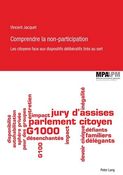 Comprendre la non-participation: Les citoyens face aux dispositifs délibératifs tirés au sort