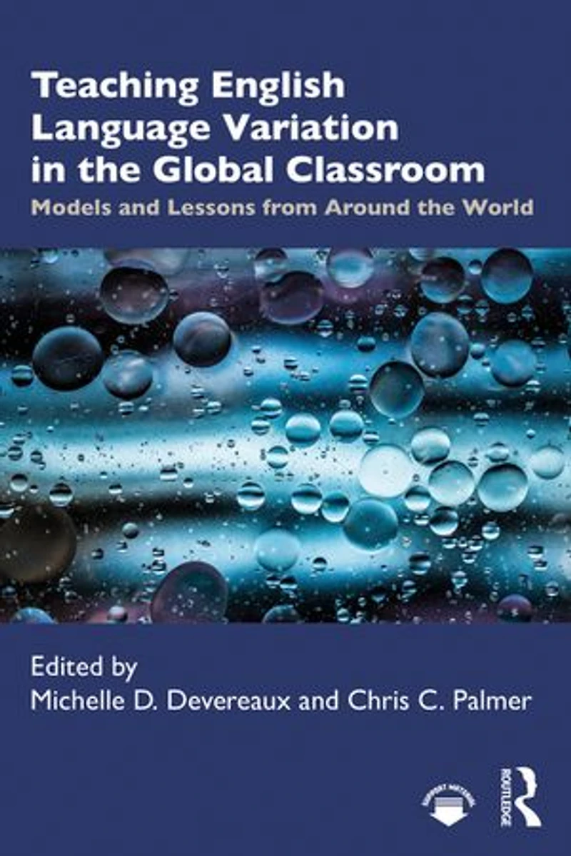 Teaching English Language Variation The Global Classroom: Models And Lessons From Around World