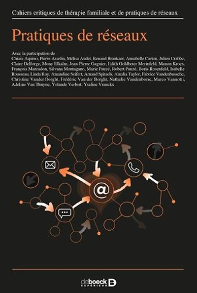 Cahiers critiques de thérapie familiale et de pratiques de réseaux n° 64: Pratiques de réseaux