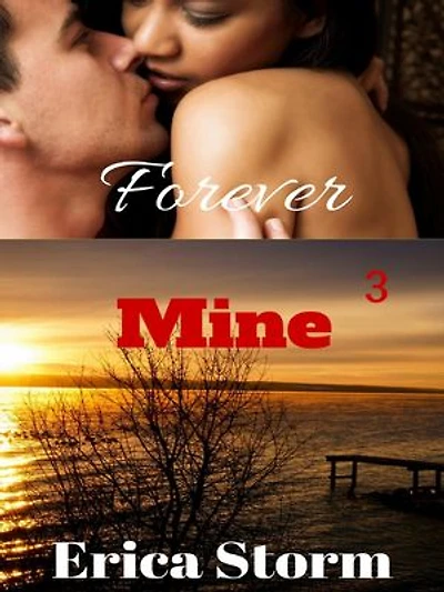 Forever Mine: Forever Mine, #3