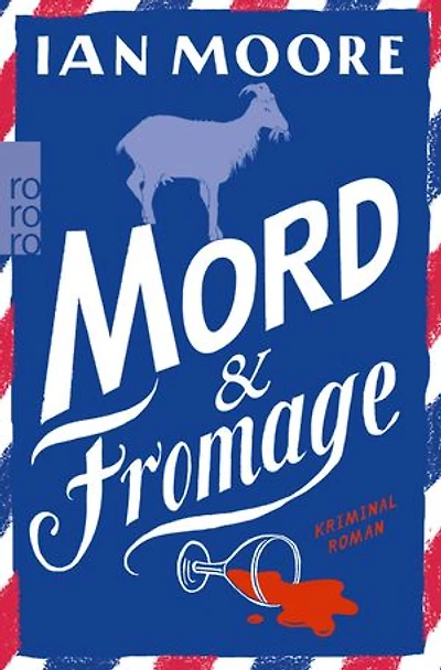 Mord & Fromage: Urkomischer Cosy Crime