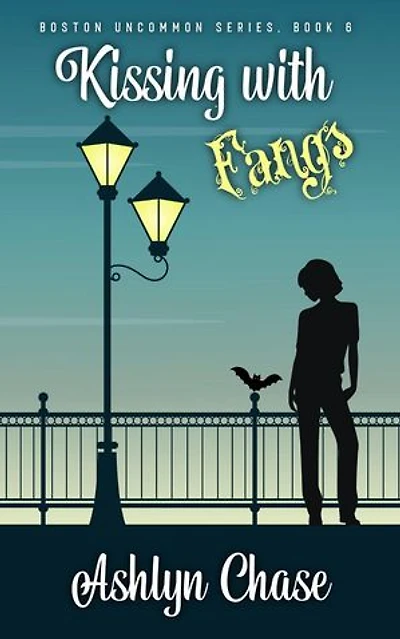 Kissing with Fangs: Boston Uncommon, #6