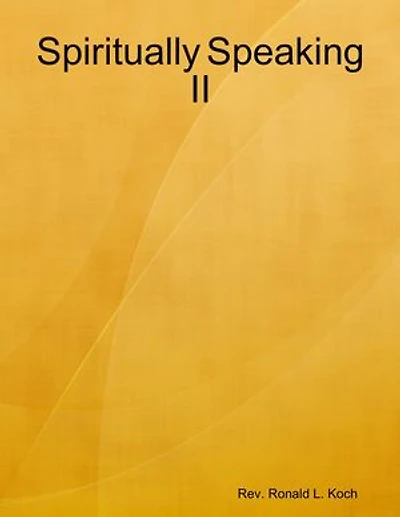 Spiritually Speaking II