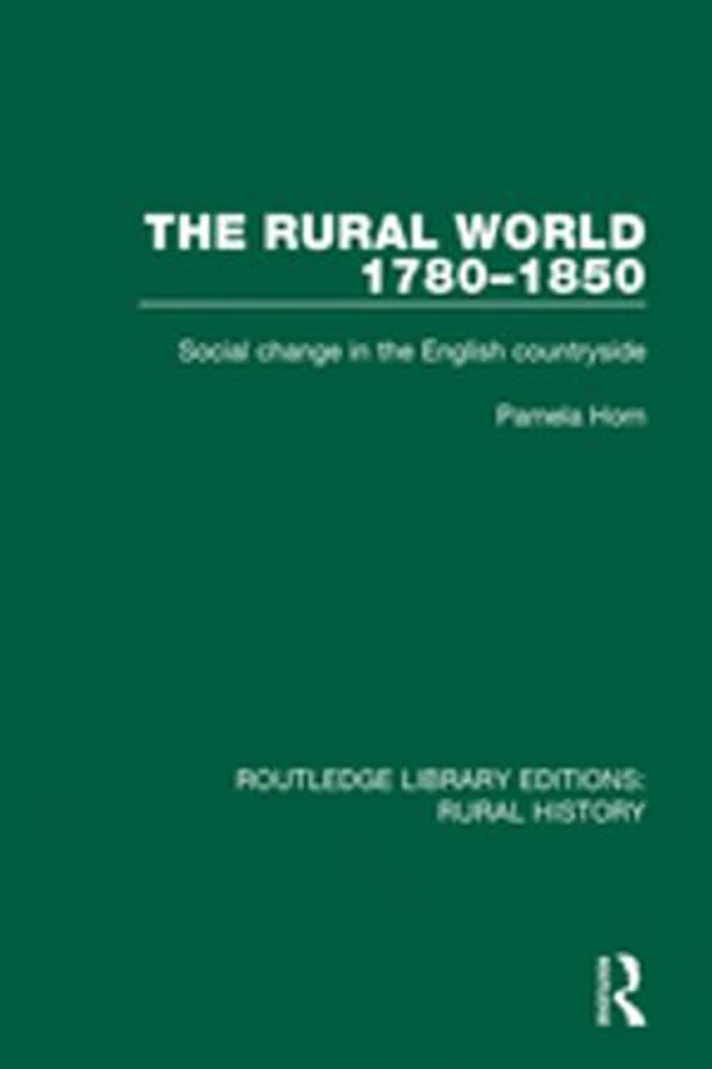 the Rural World 1780-1850: Social Change English Countryside