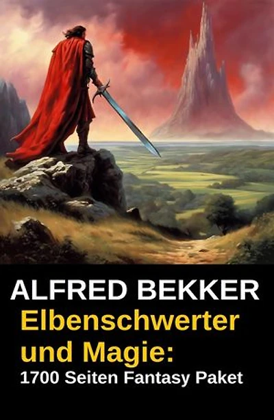 Elbenschwerter und Magie: 1700 Seiten Fantasy Paket
