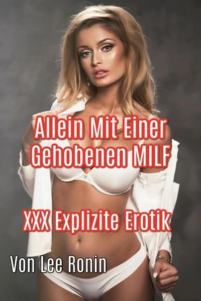Allein Mit Einer Gehobenen MILF