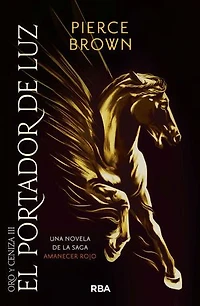 El portador de luz: La emocionante continuación de Edad Oscura.