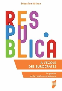 A l'école des eurocrates: la genèse de vocation européenne