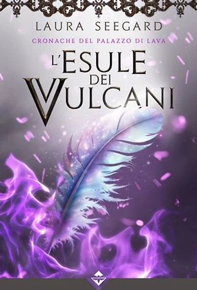 L'Esule dei Vulcani: Cronache del Palazzo di Lava