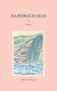 Handbuch SEOS: Band 4