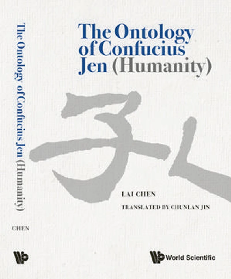 The Ontology Of Confucius Jen (Humanity)