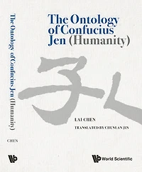 The Ontology Of Confucius Jen (Humanity)