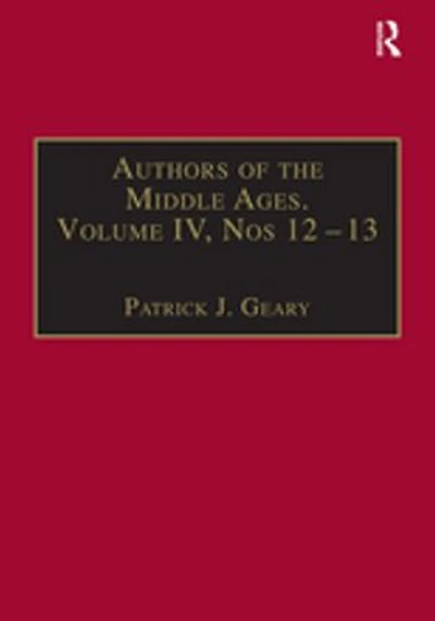 Authors of the Middle Ages, Volume IV, Nos 12–13: Historical and Religious Writers of the Latin West