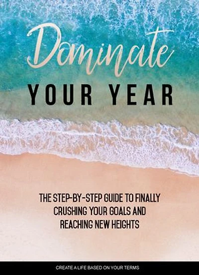 Dominate Your Year