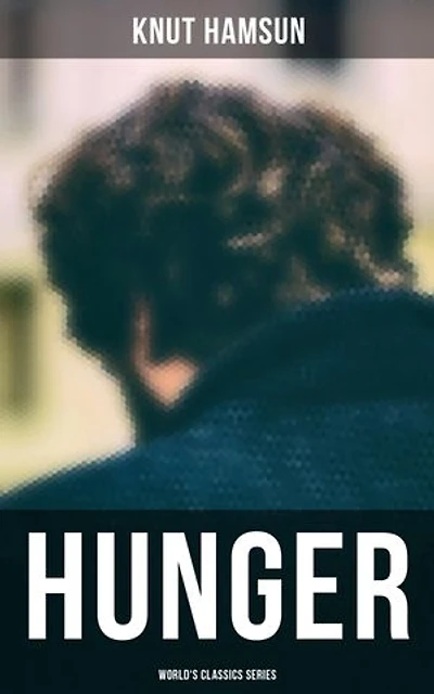 HUNGER (World's Classics Series): Enriched edition.