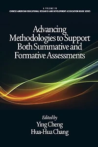 Advancing Methodologies To Support Both Summative And Formative Assessments