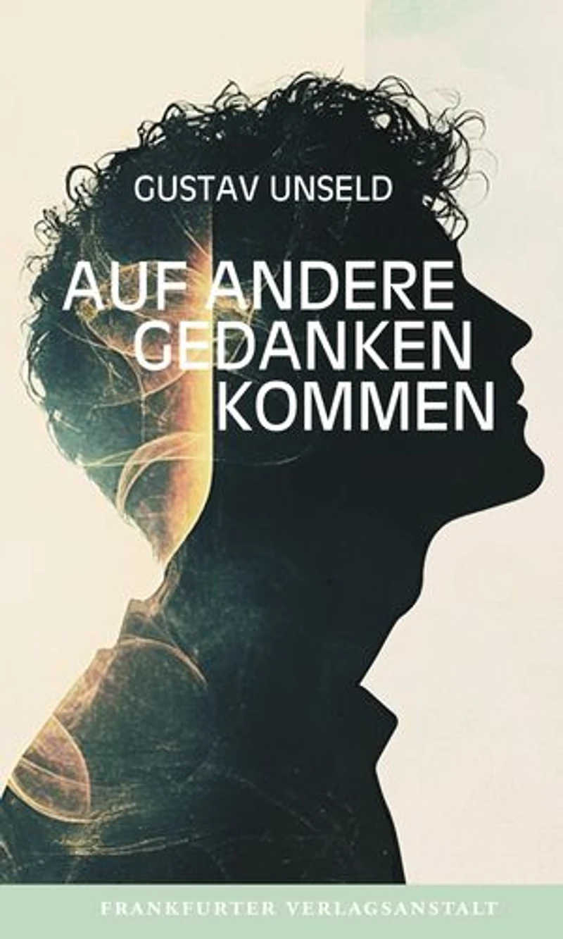 Auf andere Gedanken kommen: Authentischer Erfahrungsbericht über mentale Gesundheit und Selbstfindung