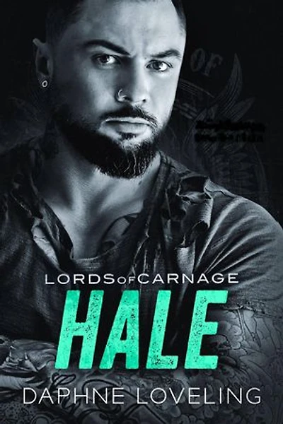 Hale: Lords-of-Carnage-MC, #8