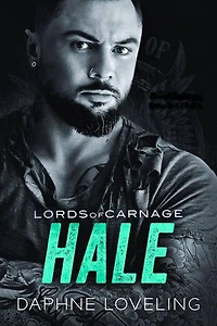 Hale: Lords-of-Carnage-MC, #8