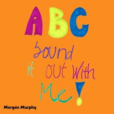 ABC Sound It Out With Me!