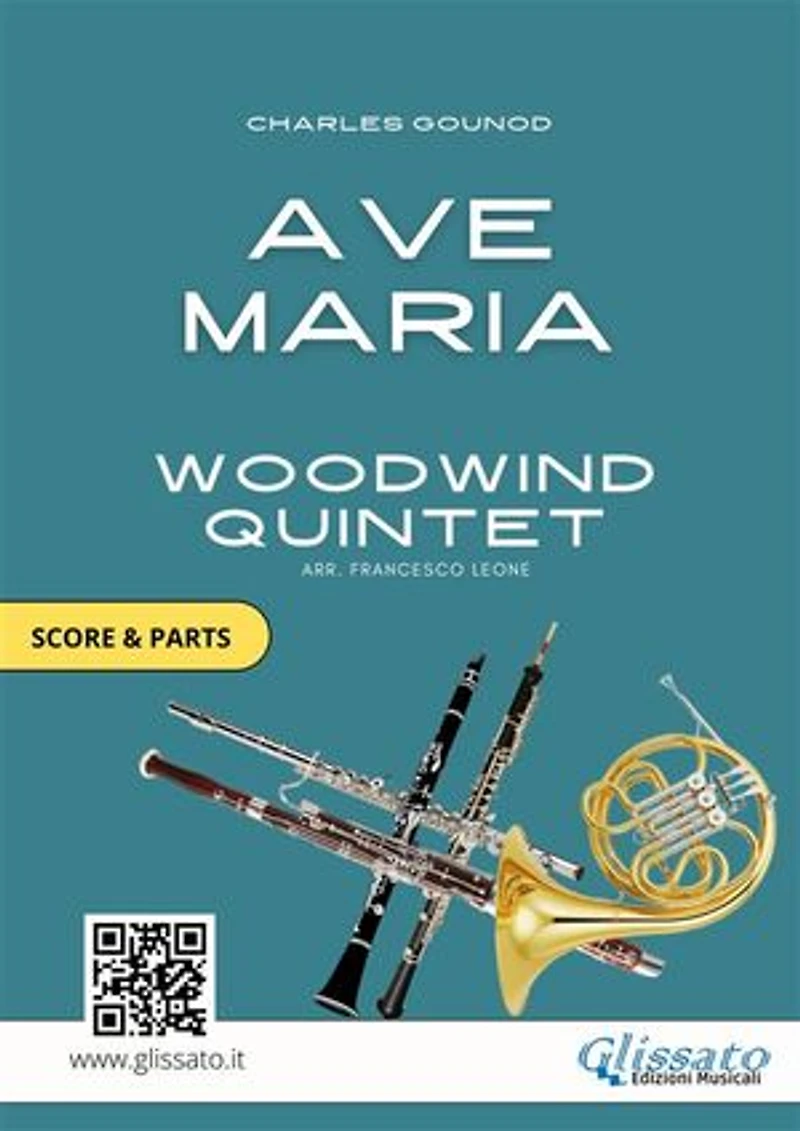 Ave Maria by Gounod for Woodwind Quintet - score & parts: for intermediate players