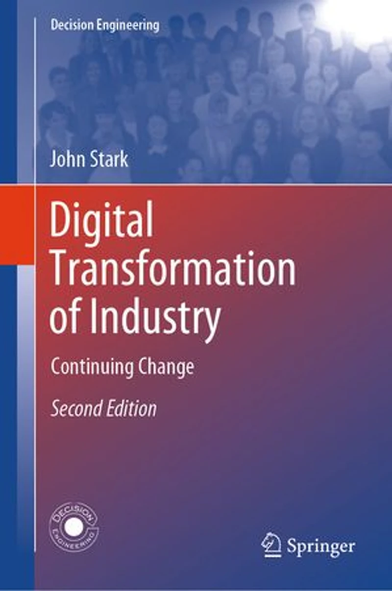Digital Transformation of Industry: Continuing Change
