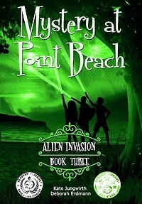 Alien Invasion: Mystery at Point Beach, #3