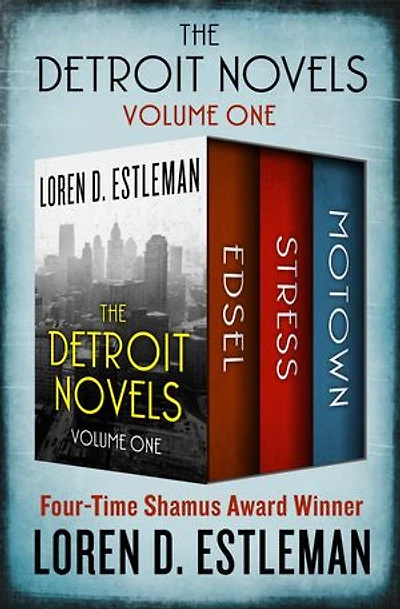 The Detroit Novels Volume One: Edsel, Stress