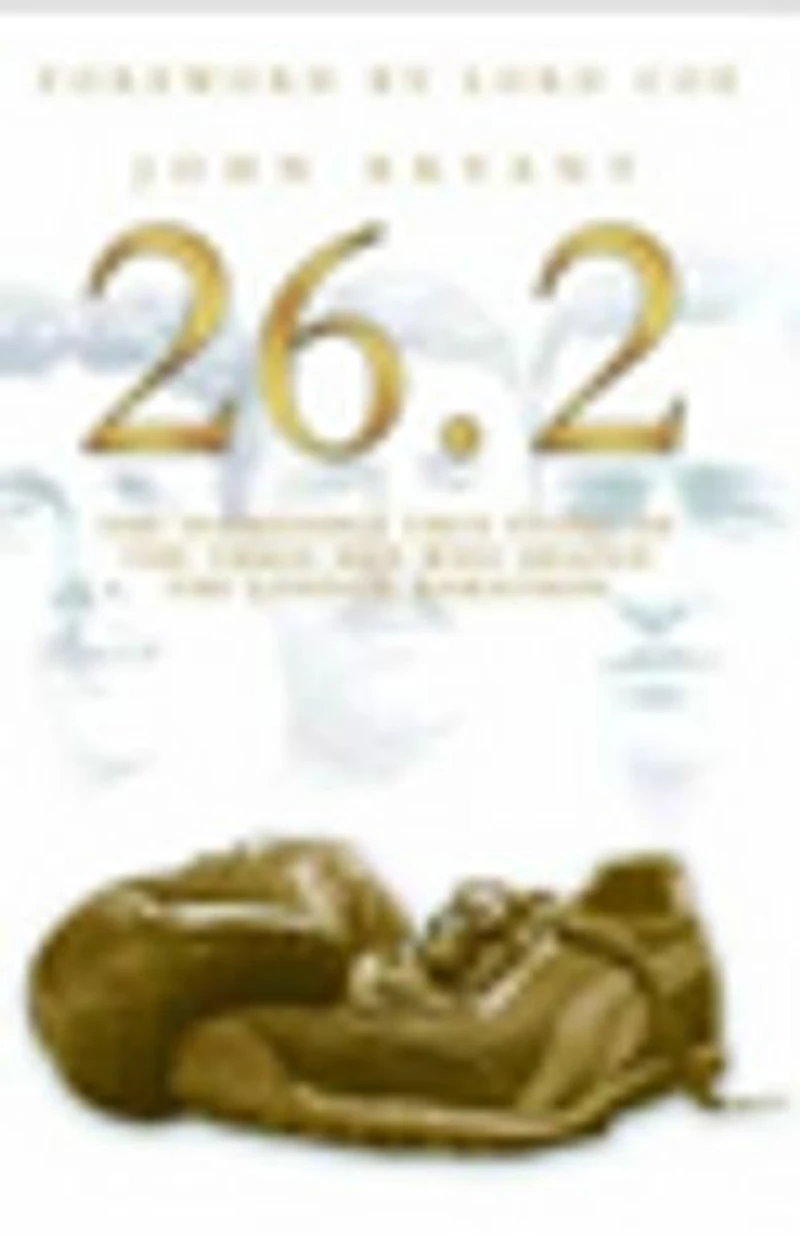 26.2 - The Incredible True Story of the Three Men Who Shaped The London Marathon