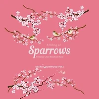 A Killing of Sparrows