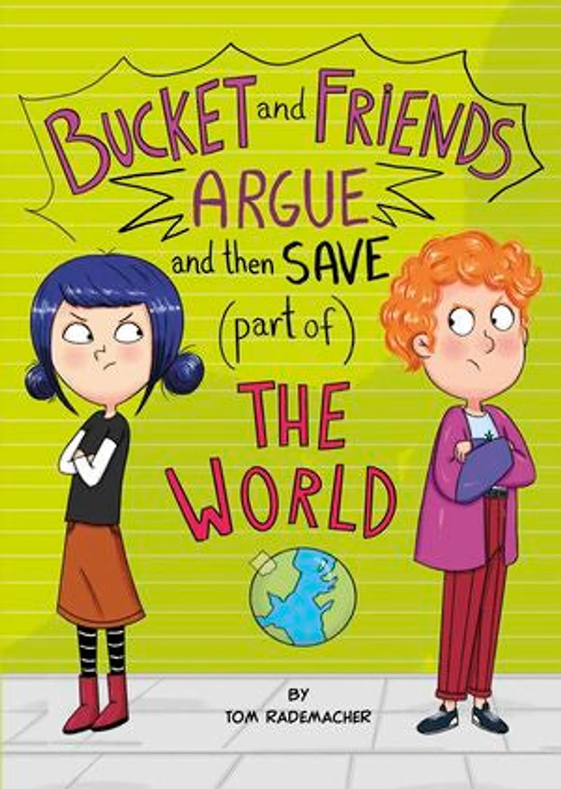 Bucket and Friends Argue and Then Save (Part of) the World