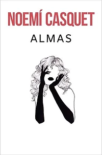 Almas (Bilogía Cuerpos y Almas 2)