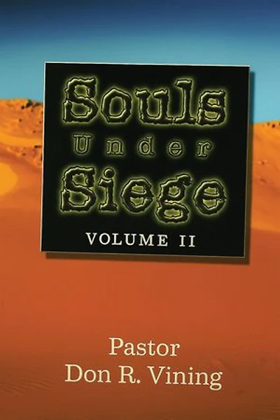 Souls Under Siege: Volume II