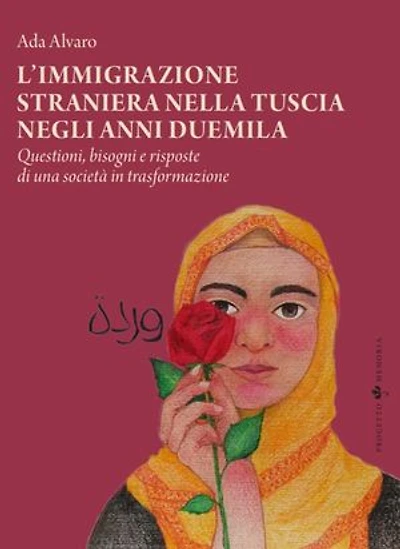 L'immigrazione straniera nella Tuscia negli anni duemila: Questioni, bisogni e risposte di una società in trasformazione