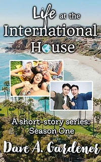 Life at the International House: Season One