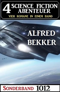 4 Science Fiction Abenteuer Sonderband 1012