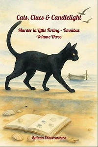 Cats, Clues & Candlelight. Omnibus Volume 3: The cat sees all