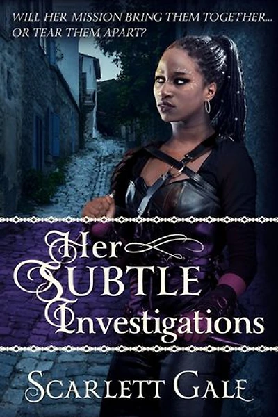 Her Subtle Investigations: The Warrior's Guild, #3