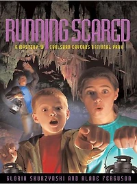 Mysteries Our National Parks: Running Scared: A Mystery Carlsbad Caverns Park