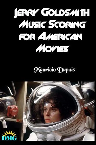 Jerry Goldsmith - Music Scoring for American Movies