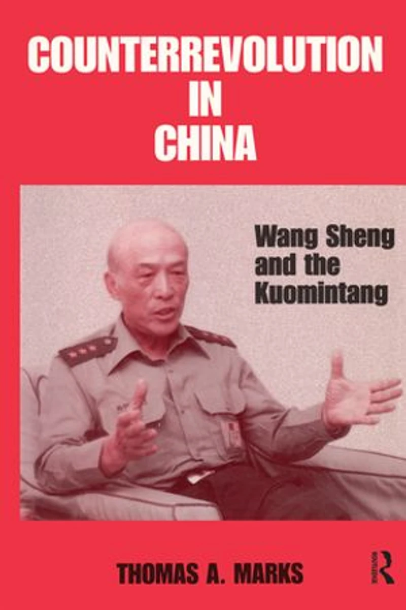 Counterrevolution China: Wang Sheng and the Kuomintang