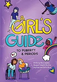 A Girl's Guide to Puberty & Periods