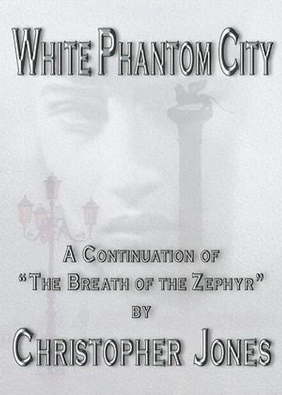 White Phantom City: The White Phantom City, #2