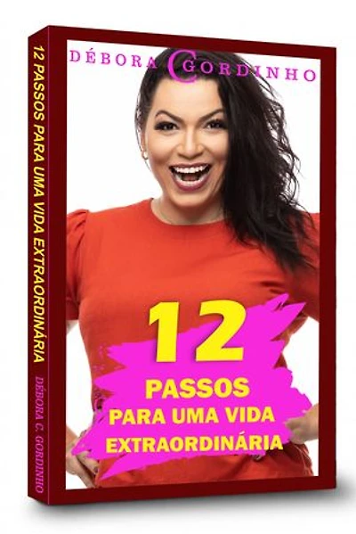 12 Passos para uma Vida Extraordinária