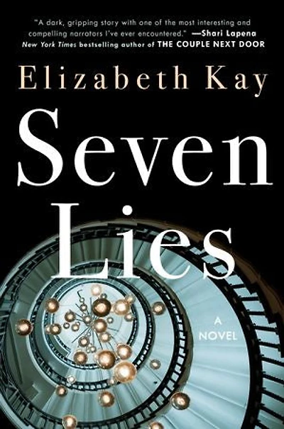 Seven Lies: A Novel