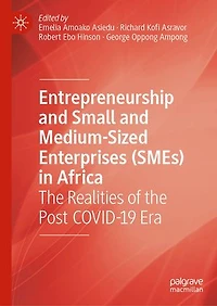 Entrepreneurship and Small Medium-Sized Enterprises (SMEs) Africa: the Realities of Post COVID-19 Era