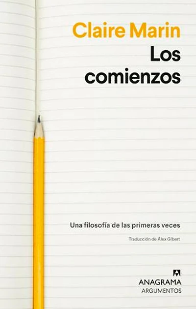 Los comienzos: Una filosofía de las primeras veces