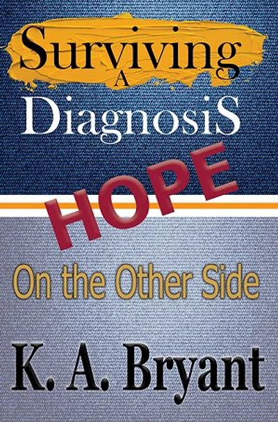Hope on the Other Side: Surviving A Diagnosis